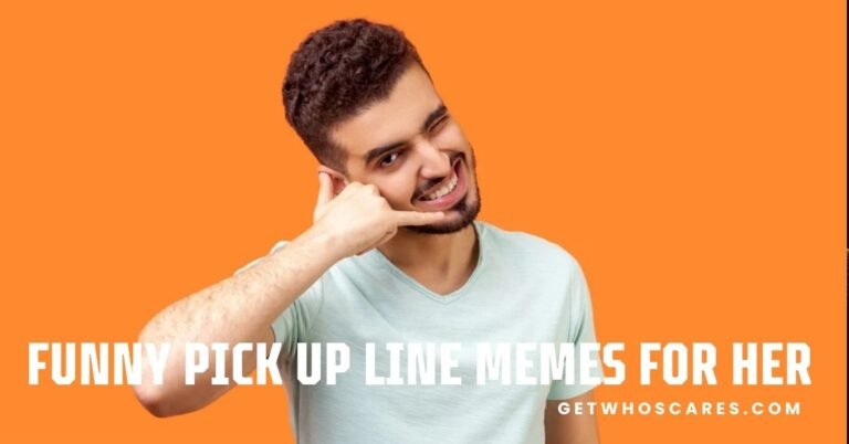 Funny Pick Up Line Memes for Her