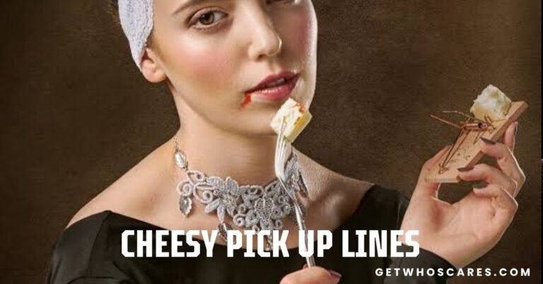 Cheesy Pick Up Lines