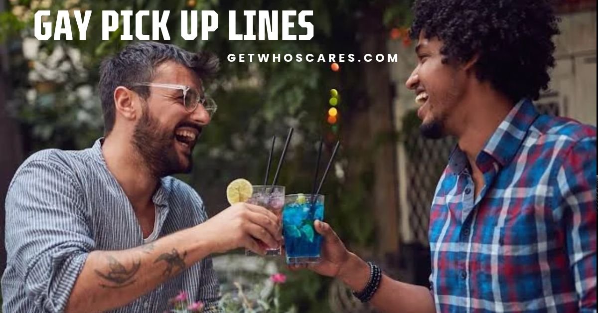 Gay Pick Up Lines