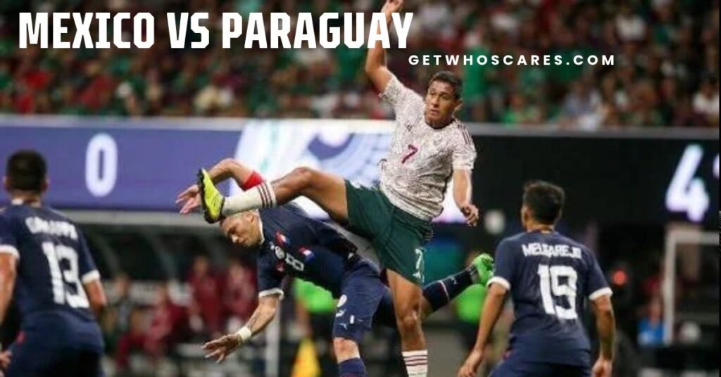 Mexico vs Paraguay