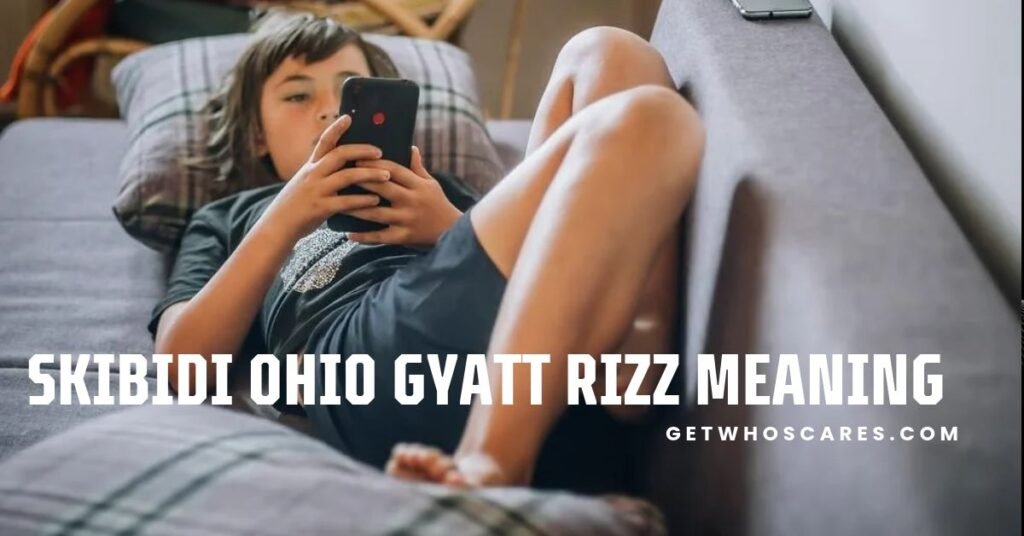 Skibidi Ohio Gyatt Rizz Meaning